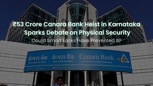 ₹53 Crore Canara Bank Heist in Karnataka Sparks Debate on Physical Security