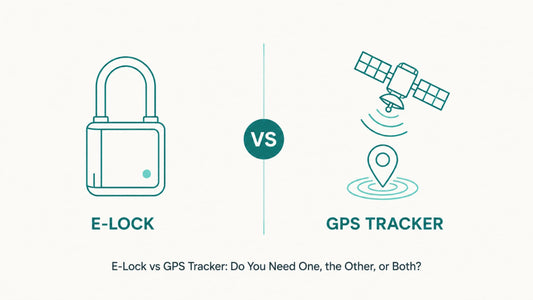 E-Lock vs GPS Tracker: Do You Need One, the Other, or Both?